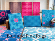 Blue and Pink Rugs: A Complete Guide to Their Types, Maintenance, Textures, Styling Tips, Cleaning, and More Info Blue and Pink Rugs