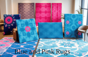 Blue and Pink Rugs: A Complete Guide to Their Types, Maintenance, Textures, Styling Tips, Cleaning, and More Info Blue and Pink Rugs